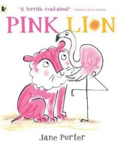 Pink Lion - Jane Porter