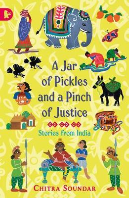 A Jar of Pickles and a Pinch of Justice - Chitra Soundar