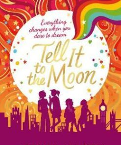 Tell It to the Moon - Siobhan Curham