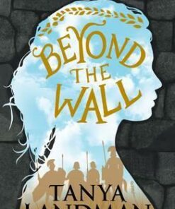 Beyond the Wall - Tanya Landman