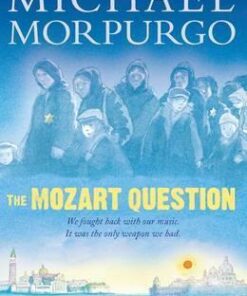 The Mozart Question - Michael Morpurgo