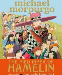 The Pied Piper of Hamelin - Michael Morpurgo