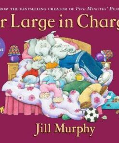 Mr Large In Charge - Jill Murphy