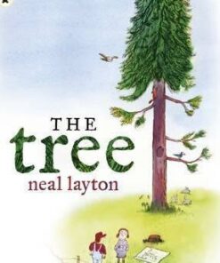 The Tree: An Environmental Fable - Neal Layton