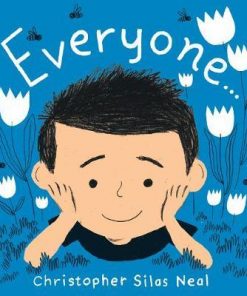 Everyone - Christopher Silas Neal