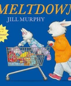 Meltdown! - Jill Murphy