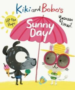 Kiki and Bobo's Sunny Day - Yasmeen Ismail