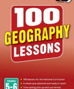100 Geography Lessons: Years 5-6 - Elaine Jackson