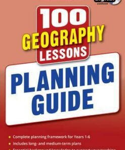 100 Geography Lessons: Planning Guide -