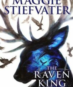 The Raven King - Maggie Stiefvater