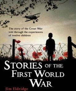 Stories of the First World War - Jim Eldridge