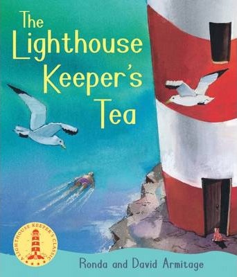 The Lighthouse Keeper's Tea - Ronda Armitage