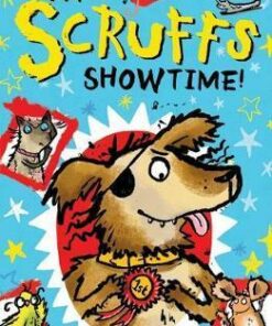 The Scruffs: Showtime! - Hannah Shaw