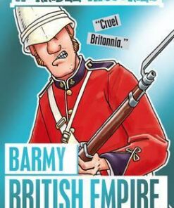 Barmy British Empire - Terry Deary