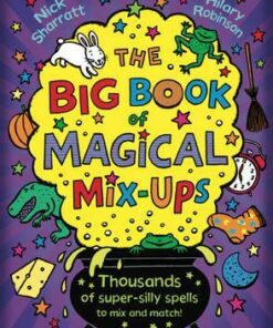 The Big Book of Magical Mix-Ups - Nick Sharratt