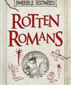 Rotten Romans - Terry Deary