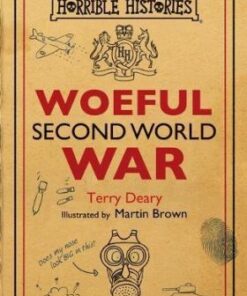 Woeful Second World War - Terry Deary
