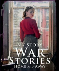 War Stories: Home and Away - Jill Atkins