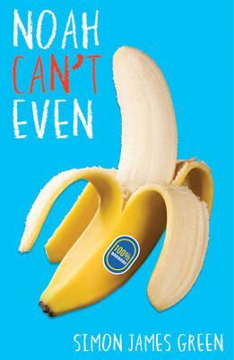 Noah Can't Even 5 Noah Can't Even - Simon James Green