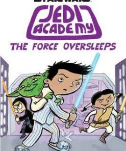 Jedi Academy 5: The Force Oversleeps - Jarrett Krosoczka