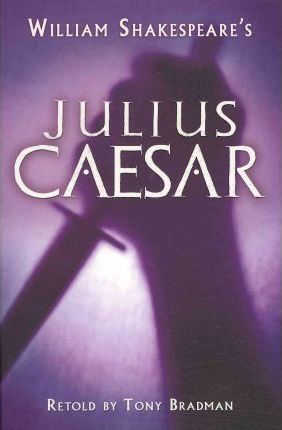Julius Caesar - Tony Bradman