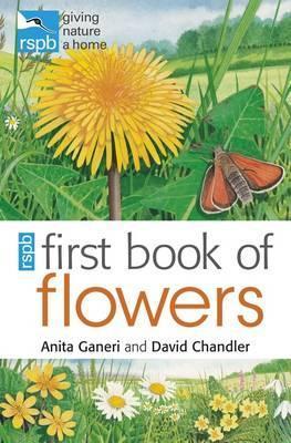 RSPB First Book of Flowers - Anita Ganeri