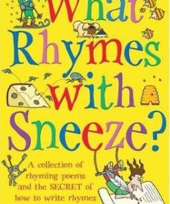 What Rhymes With Sneeze? - Roger Stevens