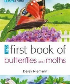 RSPB First Book of Butterflies and Moths - Derek Niemann