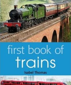 First Book of Trains - Isabel Thomas