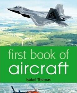 First Book of Aircraft - Isabel Thomas