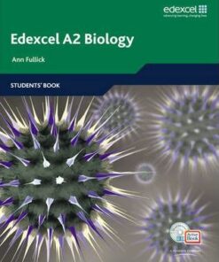 Edexcel A Level Science: A2 Biology Students' Book with ActiveBook CD - Ann Fullick