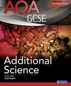 AQA GCSE Additional Science Student Book - Nigel English