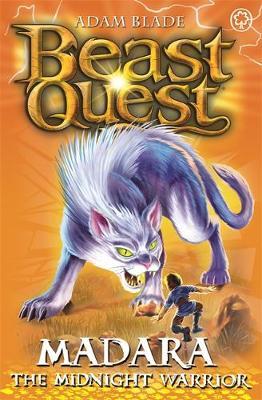 Beast Quest: Madara the Midnight Warrior: Series 7 Book 4 - Adam Blade