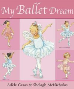 My Ballet Dream - Shelagh McNicholas
