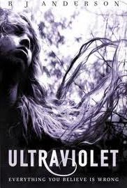 Ultraviolet - R. J. Anderson