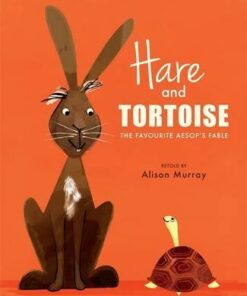 Hare and Tortoise - Alison Murray