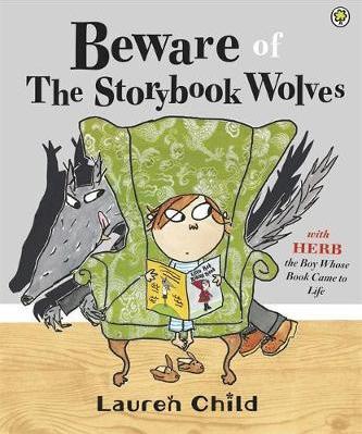 Beware of the Storybook Wolves - Lauren Child