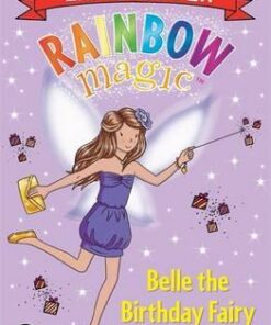 Rainbow Magic Early Reader: Belle the Birthday Fairy - Daisy Meadows