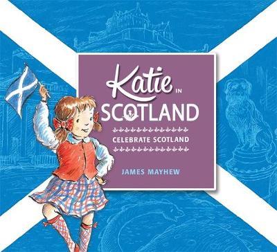 Katie in Scotland - James Mayhew