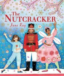 The Nutcracker - Jane Ray