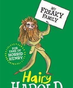 My Freaky Family: Hairy Harold: Book 8 - Laurence Anholt