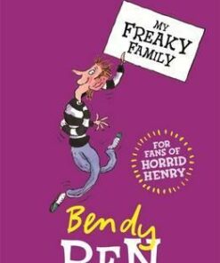 My Freaky Family: Bendy Ben: Book 5 - Laurence Anholt