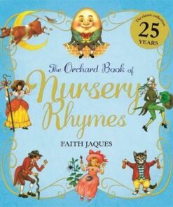 The Orchard Book of Nursery Rhymes - Zena Sutherland