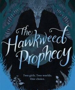 The Hawkweed Prophecy: Book 1 - Irena Brignull