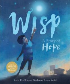 Wisp: A Story of Hope - Zana Fraillon