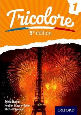 Tricolore. 1 1 Tricolore 5e edition Student Book 1 - Heather Mascie-Taylor