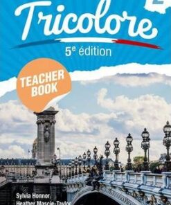 Tricolore 5e edition Teacher Book 2 - Sylvia Honnor