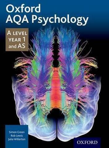 Oxford AQA Psychology A Level: Year 1 and AS - Simon Green