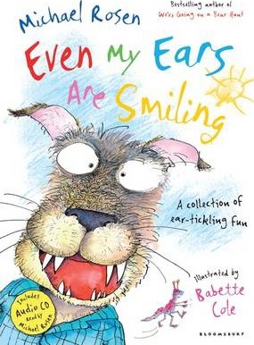 Even My Ears Are Smiling - Michael Rosen