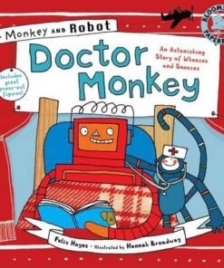 Monkey and Robot: Doctor Monkey - Felix Hayes